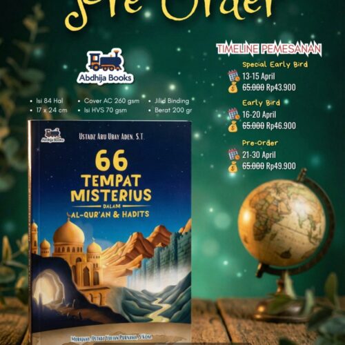 66 Tempat Misterius Dalam Al-Qur'an dan Hadits (PO Early Bird)