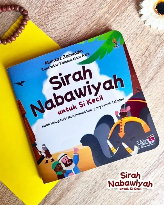 Sirah Nabawiyah untuk Si Kecil (PO Early Bird)